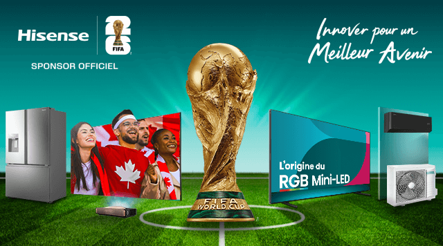 Hisense FIFA World Cup 26™ - Innover pour un meilleur avenir